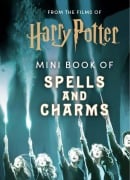 Cover-Bild zum Titel 'From the Films of Harry Potter: Mini Book of Spells and Charms' von ''