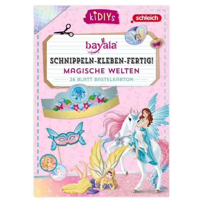 Schnippeln-Kleben-Fertig - Schleich Bayala - 