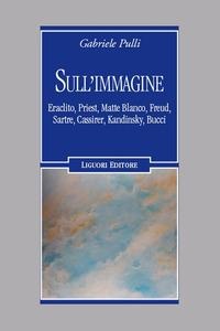 Sull'immagine Eraclito, Priest, Matte Blanco, Freud, Sartre, Cassirer, Kandinsky, Bucci - Gabriele Pulli