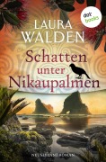 Cover-Bild zum Titel 'Schatten unter Nikaupalmen' von 'Laura Walden'