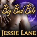 Big Bad Bite - Jessie Lane