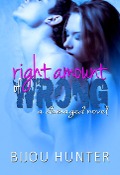 Cover-Bild zum Titel 'Right Amount of Wrong (Reapers MC: Pema Chapter, #1)' von 'Bijou Hunter'