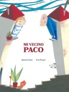 Cover-Bild zum Titel 'Mi Vecino Paco (My Neighbor Frankie)' von 'Ignacio Sanz Ignacio Sanz'