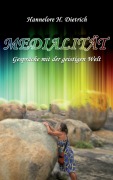 Cover-Bild zum Titel 'Medialität' von 'Hannelore H. Dietrich'