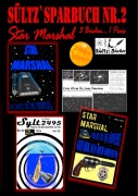 Cover-Bild zum Titel 'Sültz' Sparbuch Nr.2 - Weltraum-Polizei - Star Marshal - Police in the Universe - Gefahr aus dem Omnium - Texitron-Strahlen bedrohen die Erde' von 'Uwe H. Sültz, Renate Sültz'