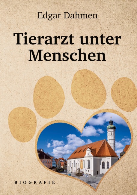 Tierarzt unter Menschen - Edgar Dahmen