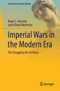 Cover-Bild zum Titel 'Imperial Wars in the Modern Era' von 'Roger L. Ransom, Jared David McKenzie'