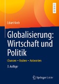 Globalisierung: Wirtschaft und Politik - Eckart Koch