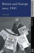 Cover-Bild zum Titel 'Britain and Europe since 1945' von 'Alex May'