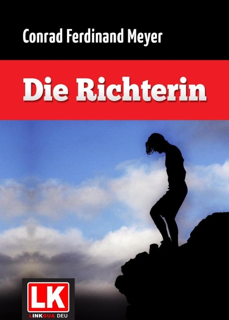 Die Richterin - Conrad Ferdinand Meyer