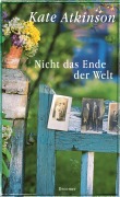 Cover-Bild zum Titel 'Nicht das Ende der Welt' von 'Kate Atkinson'