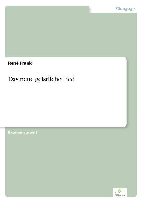 Das neue geistliche Lied - René Frank