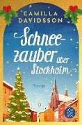 Schneezauber über Stockholm - Camilla Davidsson