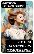 Cover-Bild zum Titel 'Emilia Galotti: Ein Trauerspiel' von 'Gotthold Ephraim Lessing'