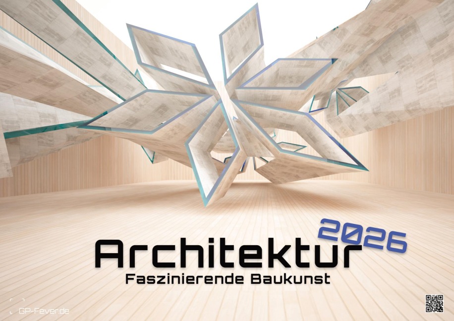 Architektur - faszinierende Baukunst - 2026 - Kalender DIN A3 - 