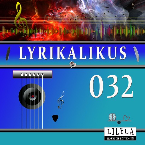 Lyrikalikus 032 - Johann Wolfgang von Goethe, Friedrich Frieden