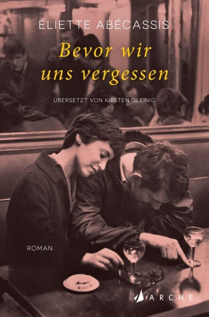 Bevor wir uns vergessen - Éliette Abécassis