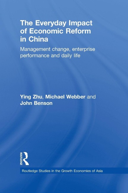 The Everyday Impact of Economic Reform in China - Ying Zhu, John Benson, Michael Webber