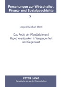 Cover-Bild zum Titel 'Das Recht der Pfandbriefe und Hypothekenbanken in Vergangenheit und Gegenwart' von 'Leopold-Michael Marzi'