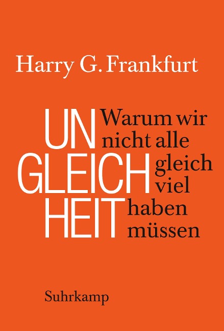 Ungleichheit - Harry G. Frankfurt