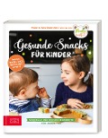 Cover-Bild zum Titel 'Gesunde Snacks für Kinder' von 'Maria Serdarusic'