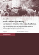 Cover-Bild zum Titel 'Naturressourcennutzung im Kontext struktureller Unsicherheiten' von 'Andrei Dörre'