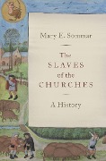 Cover-Bild zum Titel 'The Slaves of the Churches' von 'Mary E. Sommar'