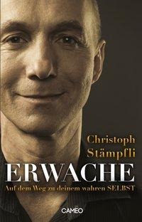 Erwache! - Christoph Stämpfli