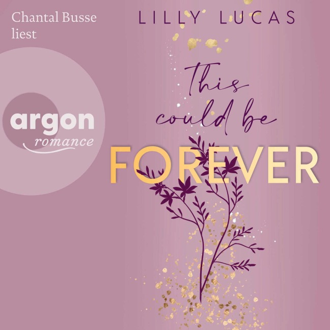 This could be forever - Lilly Lucas
