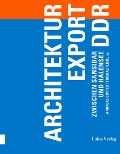 Cover-Bild zum Titel 'Architekturexport DDR' von ''