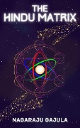 Cover-Bild zum Titel 'The Hindu Matrix' von 'Nagaraju Gajula'