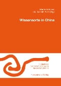 Cover-Bild zum Titel 'Wissensorte in China' von ''