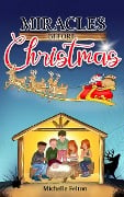 Miracles Before Christmas - Michelle Felton