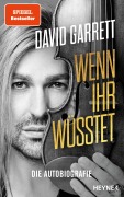 Cover-Bild zum Titel 'Wenn ihr wüsstet' von 'David Garrett, Leo G. Linder'