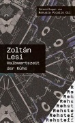 Cover-Bild zum Titel 'Halbwertszeit der Kühe' von 'Zoltan Lesi'