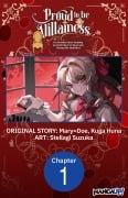 Cover-Bild zum Titel 'Proud to be the Villainess: I'm Doomed After Stealing my Half-Sister's Fiance and Having Her Banished #001' von 'Mary=Doe, Kuda Huna, Stellagi Suzuka'