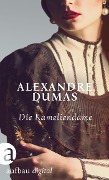 Cover-Bild zum Titel 'Die Kameliendame' von 'Alexandre Dumas Fils'