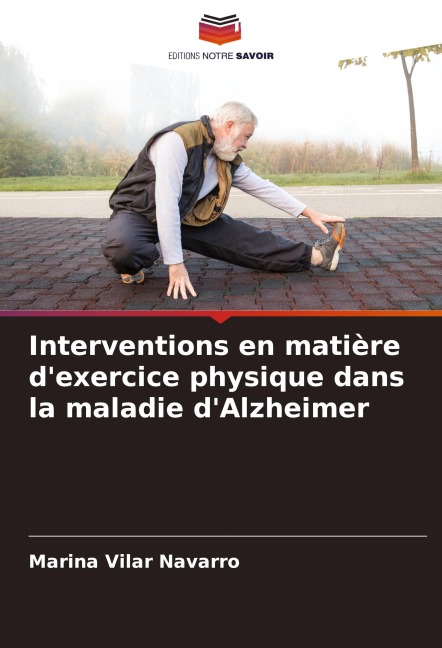 Interventions en matière d'exercice physique dans la maladie d'Alzheimer - Marina Vilar Navarro