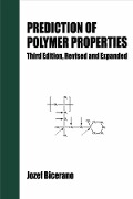 Cover-Bild zum Titel 'Prediction of Polymer Properties' von 'Jozef Bicerano'