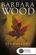 Cover-Bild zum Titel 'Sturmjahre' von 'Barbara Wood'