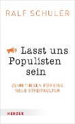 Cover-Bild zum Titel 'Lasst uns Populisten sein' von 'Ralf Schuler'