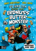 Cover-Bild zum Titel 'DU und ICH gegen das Erdnussbuttermonster' von 'Andy Griffiths'