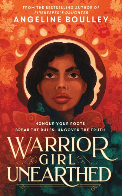 Warrior Girl Unearthed - Angeline Boulley