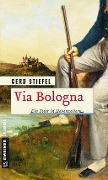 Cover-Bild zum Titel 'Via Bologna' von 'Gerd Stiefel'