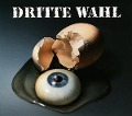 Cover-Bild zum Titel 'Auge um Auge' von 'Dritte Wahl'