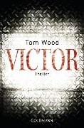 Cover-Bild zum Titel 'Victor' von 'Tom Wood'