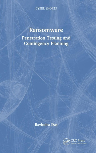 Ransomware - Ravindra Das