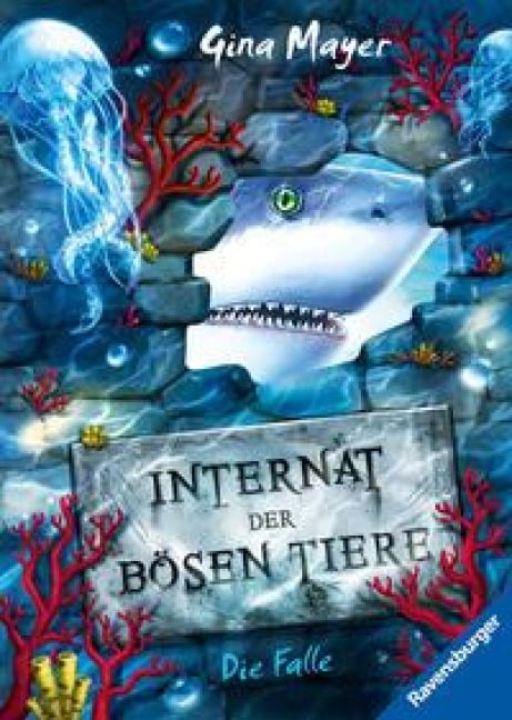 Internat der bösen Tiere, Band 2: Die Falle - Gina Mayer