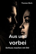 Cover-Bild zum Titel 'Aus und vorbei' von 'Thomas Werk'