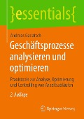 Cover-Bild zum Titel 'Geschäftsprozesse analysieren und optimieren' von 'Andreas Gadatsch'